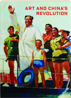 ART AND CHINA'S REVOLUTION