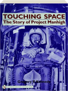 TOUCHING SPACE: The Story of Project Manhigh