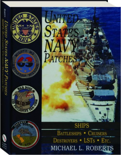 UNITED STATES NAVY PATCHES: Ships / Battleships / Cruisers / Destroyers / LSTs / Etc