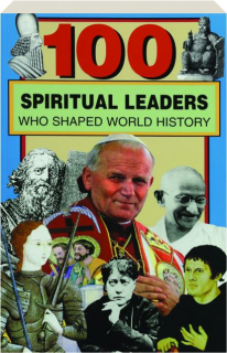 100 SPIRITUAL LEADERS WHO SHAPED WORLD HISTORY