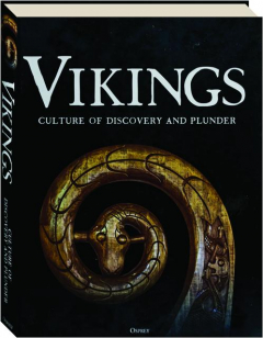 VIKINGS: Culture of Discovery and Plunder