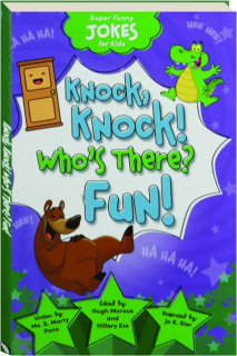 KNOCK, KNOCK! Who's There? Fun!