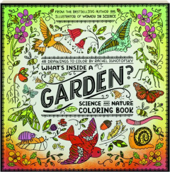 WHAT'S INSIDE A GARDEN? Science and Nature Coloring Book