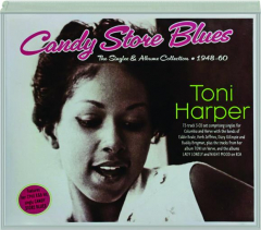 TONI HARPER: Candi Store Blues--The Singles & Albums Collection, 1948-60
