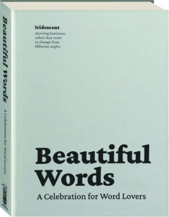 BEAUTIFUL WORDS: A Celebration for Word Lovers