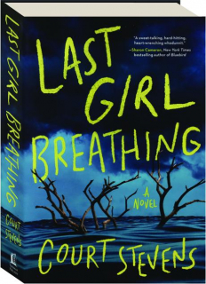 LAST GIRL BREATHING