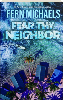 FEAR THY NEIGHBOR
