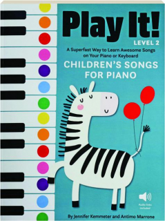 PLAY IT! Children's Songs for Piano, Level 2