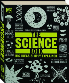 THE SCIENCE BOOK: Big Ideas Simply Explained