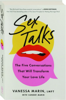 SEX TALKS: The Five Conversations That Will Transform Your Love Life
