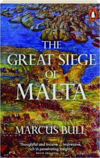 THE GREAT SIEGE OF MALTA