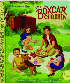 THE BOXCAR CHILDREN: A Little Golden Book