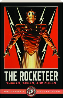 ROCKETEER: Thrills, Spills, and Chills