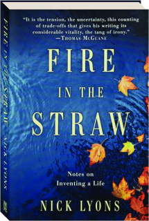 FIRE IN THE STRAW