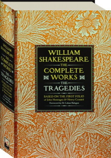 WILLIAM SHAKESPEARE--The Complete Works: The Tragedies