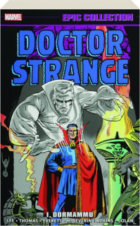 DOCTOR STRANGE EPIC COLLECTION: I, Dormammu