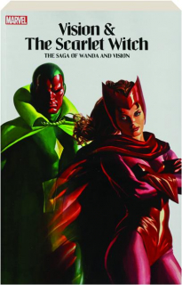 VISION & THE SCARLET WITCH: The Saga of Wanda and Vision