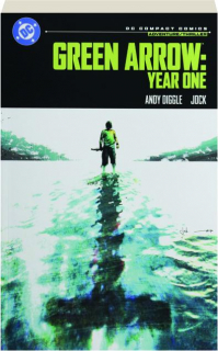 GREEN ARROW: Year One--DC Compact Comics