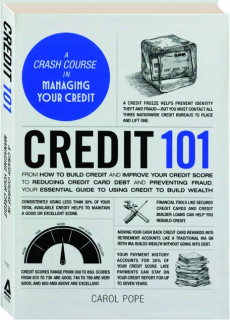 CREDIT 101: A Crash Course in Managing Your Credit