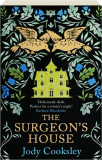 THE SURGEON'S HOUSE