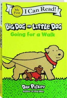 BIG DOG AND LITTLE DOG GOING FOR A WALK