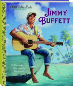 JIMMY BUFFETT: A Little Golden Book Biography
