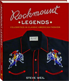 ROCKMOUNT LEGENDS: Celebrities in Classic American Fashion