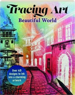 TRACING ART: Beautiful World