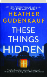 THESE THINGS HIDDEN
