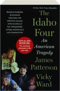 THE IDAHO FOUR: An American Tragedy