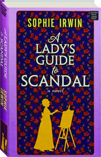 A LADY'S GUIDE TO SCANDAL