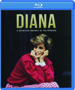 DIANA: A Definitive Portrait of the Princess
