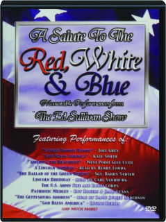 A SALUTE TO THE RED, WHITE & BLUE: Memorable Performances from <I>The Ed Sullivan Show</I>