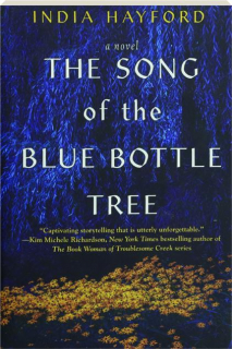 THE SONG OF THE BLUE BOTTLE TREE