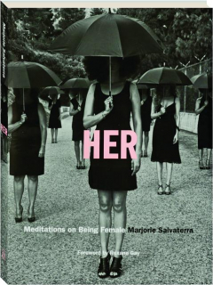 HER: Meditations on Being Female
