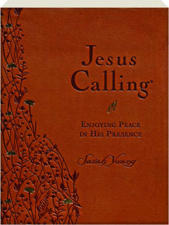 JESUS CALLING: Enjoying Peace in His Presence