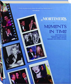 MORTIMER'S: Moments in Time