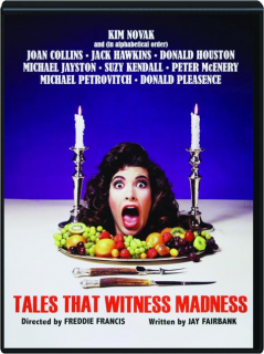 TALES THAT WITNESS MADNESS