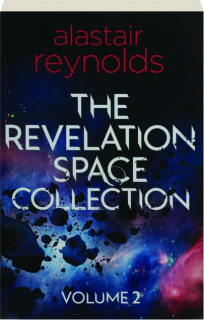 THE REVELATION SPACE COLLECTION, VOLUME 2