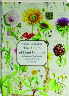 THE ALBUM OF PLANT FAMILIES: An Illustrated Exploration of Nature's Beauty and Bounty