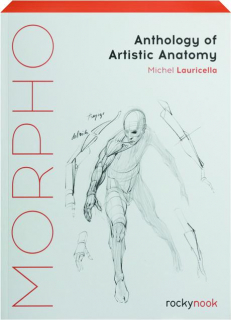 MORPHO: Anthology of Artistic Anatomy