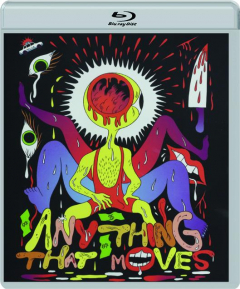 ANYTHING THAT MOVES