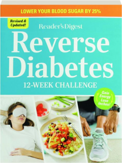 REVERSE DIABETES, REVISED: 12-Week Challenge