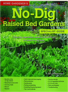 HOME GARDENER'S NO-DIG RAISED BED GARDENS