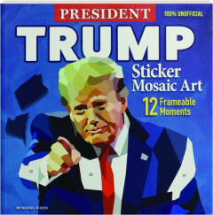 PRESIDENT TRUMP STICKER MOSAIC ART
