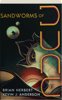 SANDWORMS OF DUNE