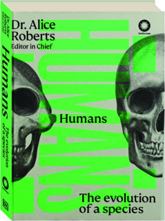 HUMANS: The Evolution of a Species