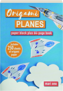 ORIGAMI PLANES: Paper Block Plus 64-Page Book