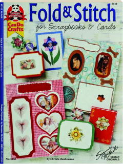FOLD & STITCH FOR SCRAPBOOKS & CARDS: Can Do Crafts