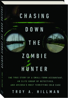 CHASING DOWN THE ZOMBIE HUNTER